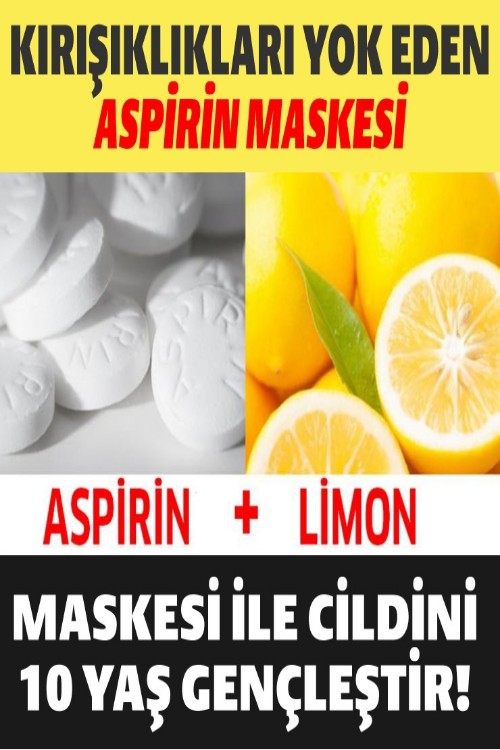 Genç Bir Görünüm Kazandıran Aspirin Limon Maskesi
