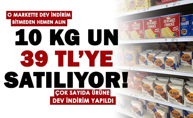 O markette un fiyatlarında dev indirim yapıldı! 10 KG un 39 liraya satılıyor: İndirim bitmeden hemen alın