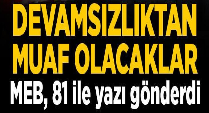 Hangi Öğrenciler Devamsızlıktan Muaf Tutulacak? MEB'den Son Dakika Açıklaması