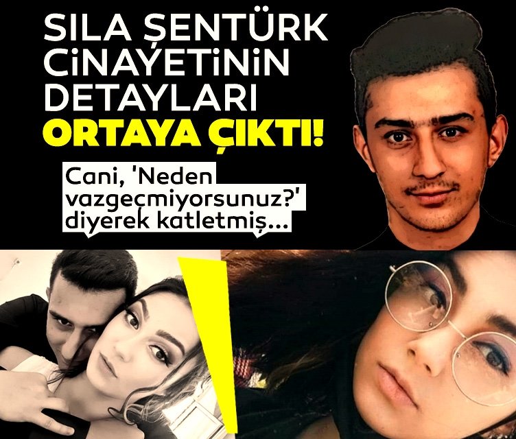 Cani Hüseyin Can Gökçek 16 yaşındaki Sıla'yı bu yüzden öldürmüş! Türkiye'nin ağladığı Sıla Şentürk cinayetinin kahreden ayrıntıları ortaya çıktı