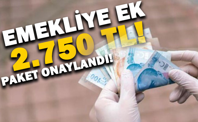 Emekliye ek ödeme paketi 31 Mart’a kadar devreye alındı! Emeklilere maaşına ek 2.750 TL hesaplarına yatmaya başladı
