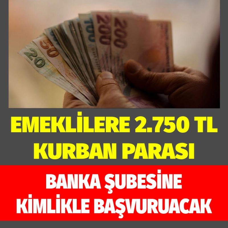 Emeklilere kurban parası verilecek! İşte yapılması gerekenler