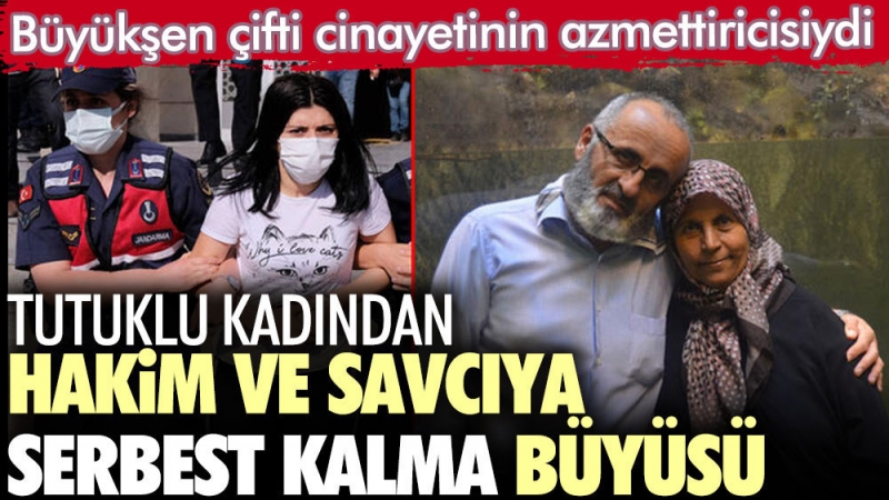 Büyükşen cinayetinde akıl almaz olay ortaya çıktı.