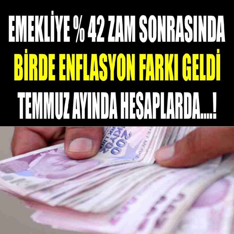 Emekliye %42 Zamdan Sonra !Birde Enflasyon Zammı Geldi