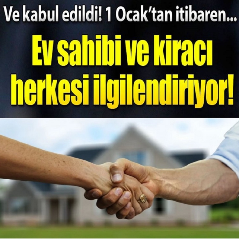 Ev sahibi ve kiracı herkesi ilgilendiriyor! 1 Ocak'tan İtibaren Başlıyor