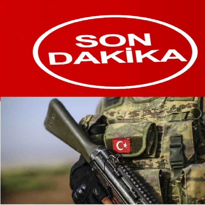 Son Dakika: Çok Sayıda Şehit ve Yaralı Askerlerimiz Var