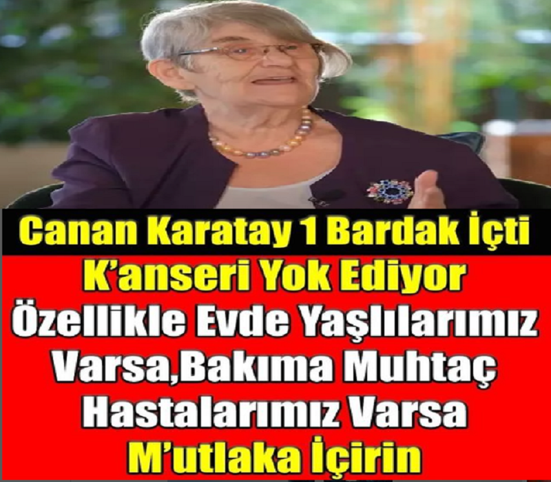 Canan Karatay Açıkladı: Kanser ve Bir Çok Hastalığa İyi Geliyor Bol Bol Yiyin Diye Uyardı