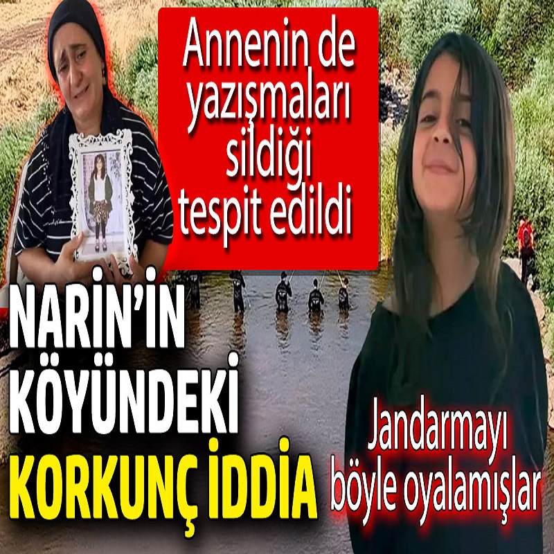 Narin’in köyündeki korkunç iddia: Anneyle ilgili iddia pes dedirtti: Jandarmayı böyle oyalamışlar