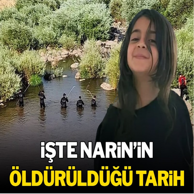 Narin’in öldürüldüğü tarih belli oldu