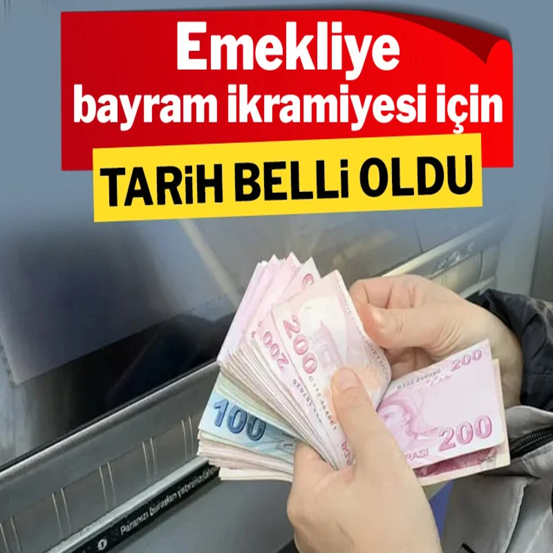 Emekliye bayram ikramiyesi için tarih belli oldu