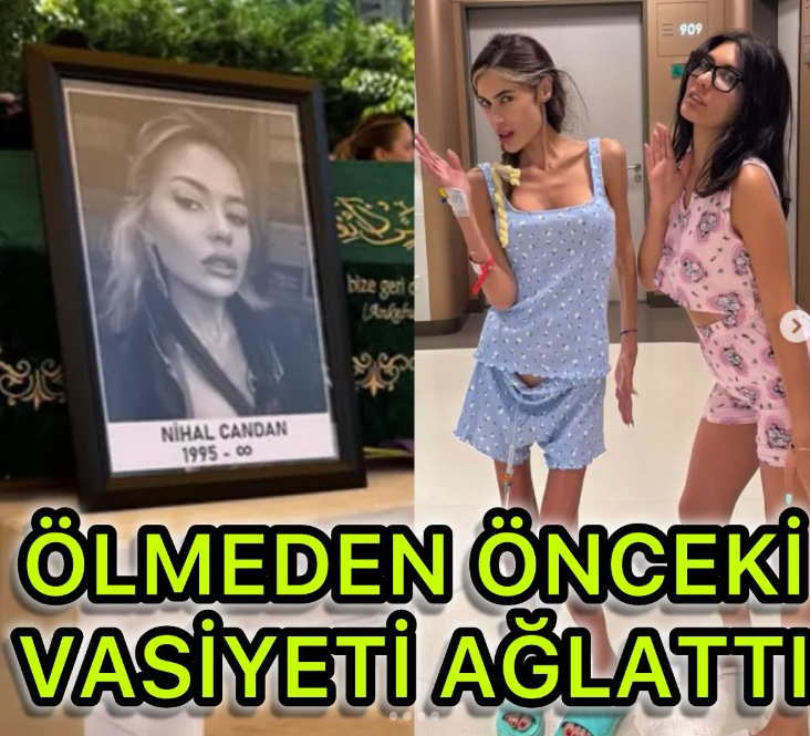 Nihal Candan’ın ölmeden önceki son isteği ortaya çıktı