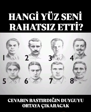 HANGİ YÜZ SENİ RAHATSIZ ETTİ? CEVABIN BASTIRDIĞIN DUYGUYU ORTAYA ÇIKARACAK