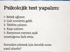 Psikolojik Test:  Evdesin...  