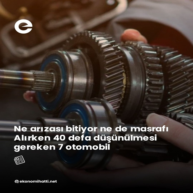 Alırken 40 defa düşünülmesi gereken 7 otomobil!