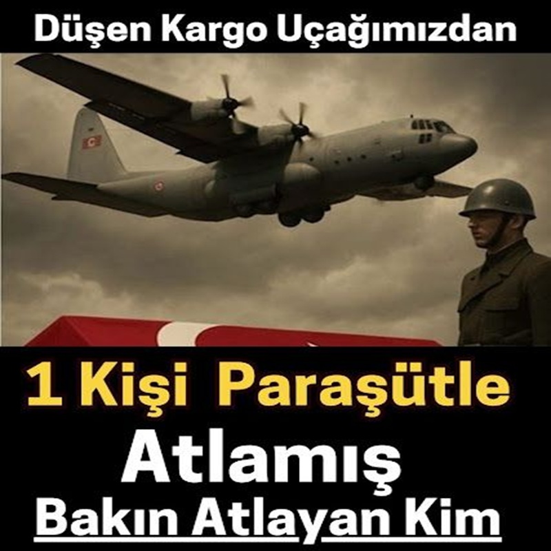 Düşen Kargo Uçağından Bir Kişi Paraşütle Atlamış. Paraşütle Atlayan Bakın Kim Çıktı.