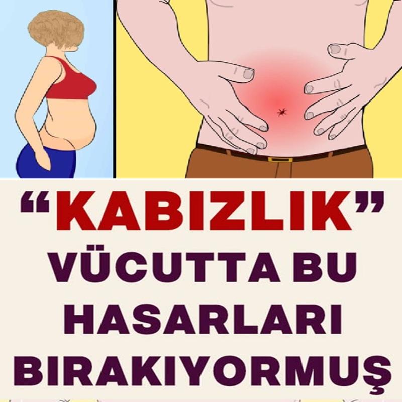 Kabızlık Çekenler Dikkat!