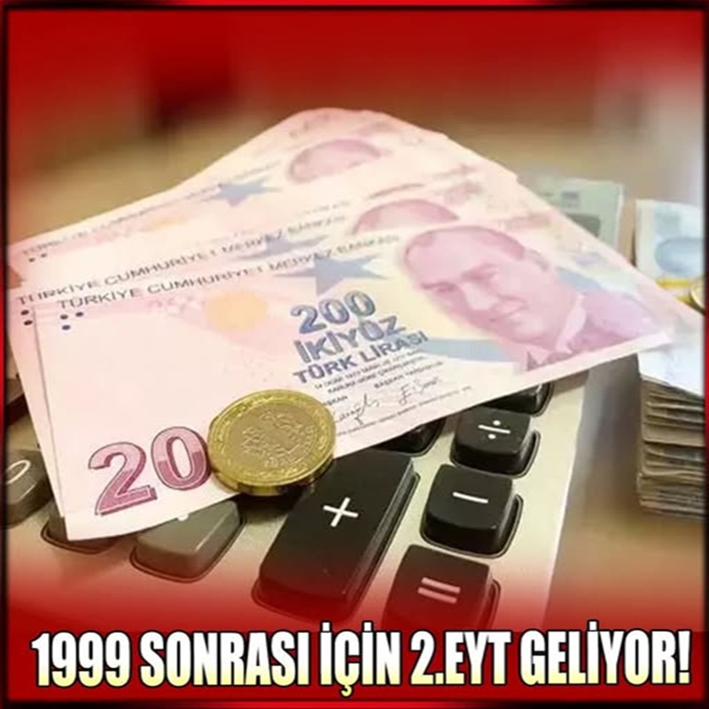 1999 Sonrası İçin 2. EYT Geliyor