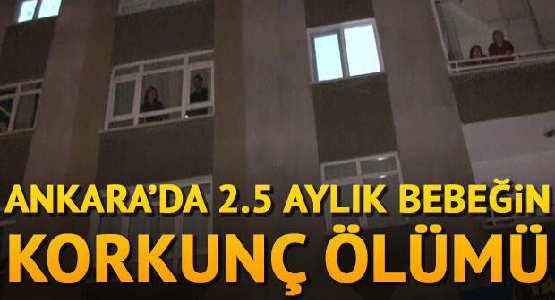 2 Buçuk Aylık Bebeğin Ölümünde Korkunç Şüphe, 12 Yaşındaki Abi Gözaltına Alındı