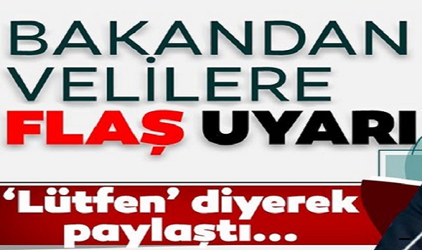 Bakan Ziya Selçuk'tan Velilere Flaş Uyarı! Lütfen Diyerek Paylaşıp Uyardı