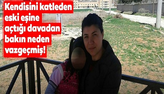 Emine Bulut Kocasına Açtığı Davadan Bakın Neden Vazgeçmiş