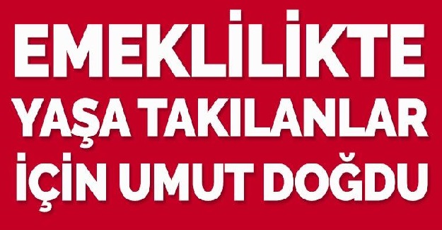 EYT’liler için yeni umut doğdu