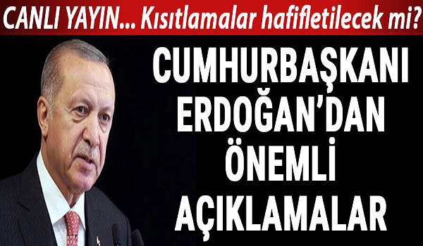 Kısıtlamalar Ne Zaman Sona Erecek? Aşı Ne Zaman Yapılacak? Cumhurbaşkanı Erdoğan'dan Önemli Açıklamalar