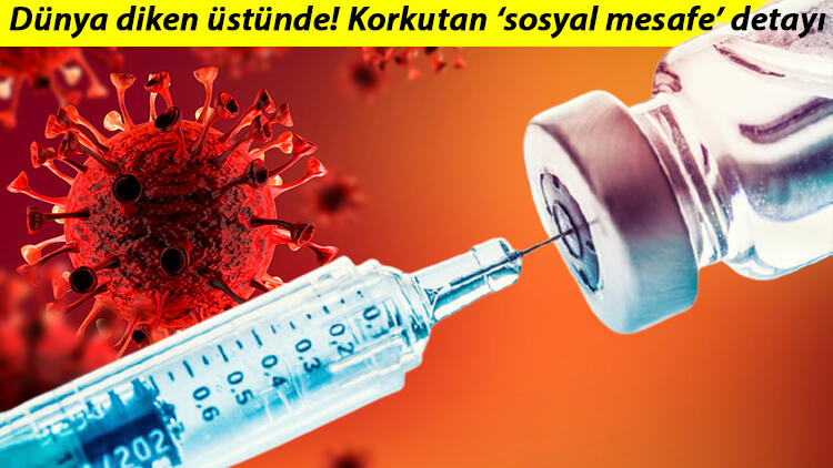 Korona mutasyonu nedeniyle dünyaya korku saldı! Kovid-19 artık daha bulaşıcı. Aşılar mutasyondan etkilenecek mi?