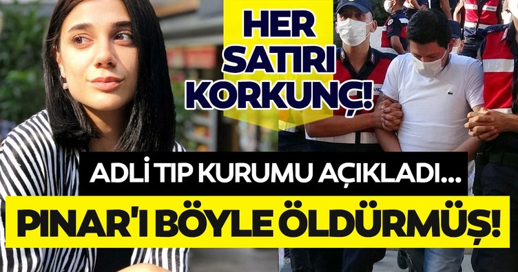  O rapor açıklandı! Metin Avcı, Pınar Gültekin'i böyle öldürmüş...