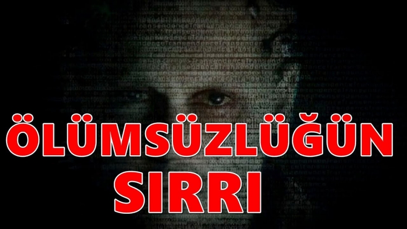 Ölümsüzlüğün Sırrı