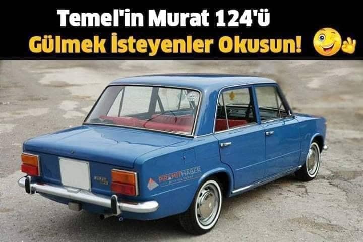 TEMEL'İN MURAT 124'Ü. GÜLMEK İSTEYENLER OKUSUN