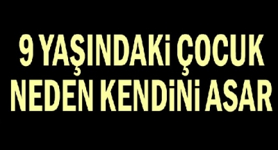 9 Yaşındaki Çocuk Kendini Mezarlıkta Asarak intihar Etti