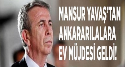 Ankara Büyükşehir Belediye Başkanı Mansur Yavaş'tan, Ankaralılara Ev Müjdesi Geldi