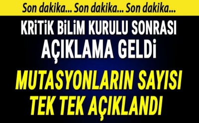  Bakan Fahrettin Koca mutasyon koronavirüslerin sayısını açıkladı