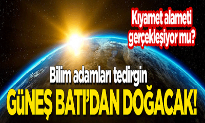 Bilim Adamlarını Korkutan Gelişme: Güneş Batıdan Doğacak