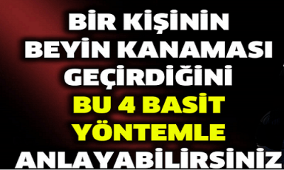 Bir Kişinin Beyin Kanaması Geçirdiğini Bu Sayede Anlayabilirsiniz