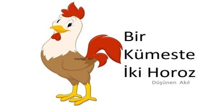 Bir Kümeste İki Horoz Eski dost!