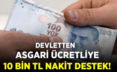 Bu Şartları Taşıyan Herkese En Az 10 Bin Lira Ödeme Yapılıyor