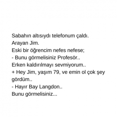 ”Bunu görmelisiniz…” İle Başladı