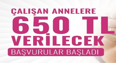 Çalışan Annelere 650 Lira Yardım Desteği Veriliyor: İşte Başvuru Şartları 
