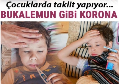 Çocuklarda Bukalemun gibi korona