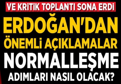 Cumhurbaşkanı Erdoğan Normalleşme Kararlarını Açıkladı
