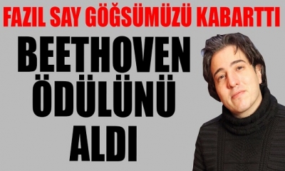Fazıl Say'dan Büyük Başarı, Fazıl Say Göğsümüzü Kabartmaya Devam ediyor: Uluslararası Beethoven Ödülü'nü aldı