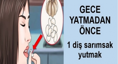 Gece yatmadan önce bir diş sarımsağı, hiç çiğnemeden yutuyorsunuz. Bakın siz uyurken, o neler yapıyor?