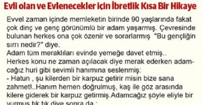 Gençliğin Sırrı (Evli Olan ve Evlenecekler İçin İbretlik Kısa Bir Hikaye)