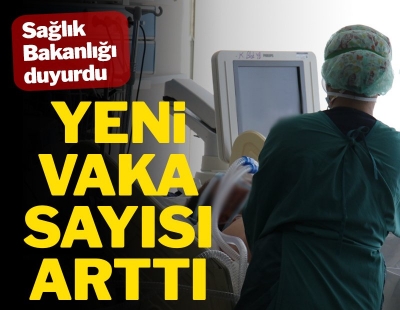 Güncel corona verileri açıklandı! Yeni vaka sayısı arttı
