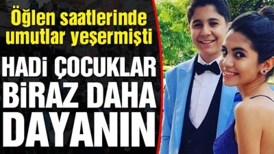 Hadi çocuklar biraz daha dayanın: Öğlen umutlar yeşermişti, ekipler Sayra ile Çınar’ı arıyor