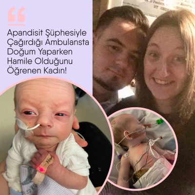 Hamile olduğunu bilmeyen ve Apandisit şikayetiyle hastaneye kaldırılan kadın, ambulansta doğum yaptı