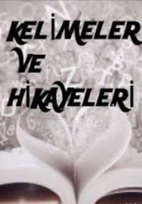 KULLANDIĞIMIZ BAZI KELİMELERİNİN ETİMOLOJİSİ