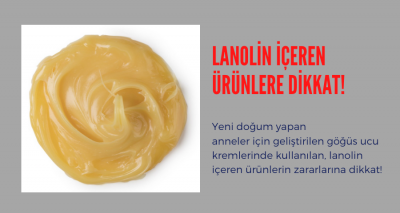 Lanolin İçeren Ürünlere Dikkat! 