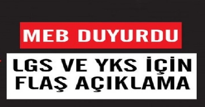 MEB'den 2021 Yılı LGS ve YKS Açıklaması